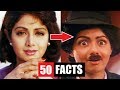 50 Facts You Didn't Know About Sridevi