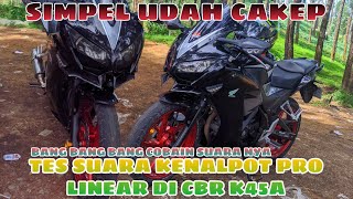 REVIEW TES SUARA KENALPOT PRO LINEAR DI CBR 150R K45A