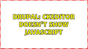 Drupal: CKEditor doesn