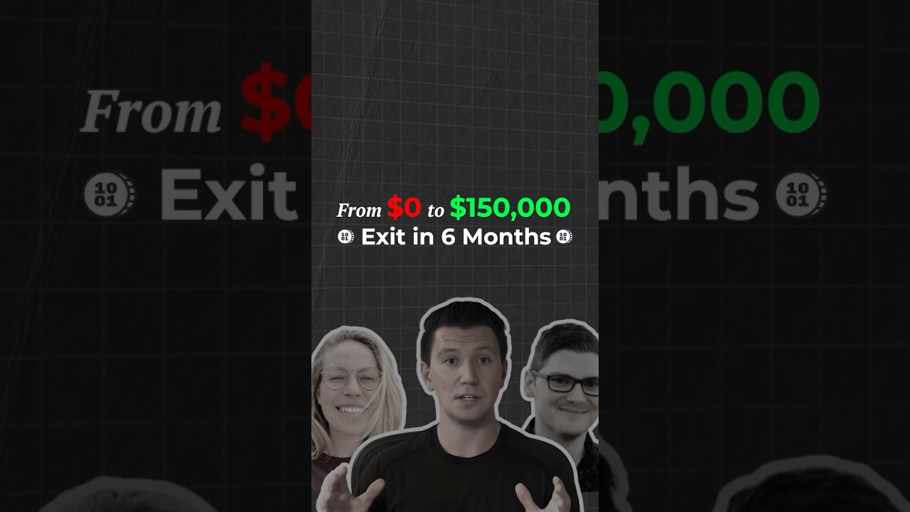 $0 to $150,000 SaaS Exit in 6 Months