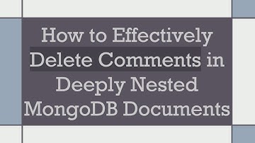 How to Effectively Delete Comments in Deeply Nested MongoDB Documents