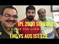 England Vs Australia 1st T20 | Babar should learn captaincy from Kohli? | IPL 2020 schedule | Q & A