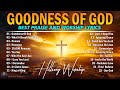 Hillsong worship christian worship songs 2024  best praise and worship lyrics goodness of god 95