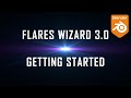 Flares Wizard 3.0 - Getting Started