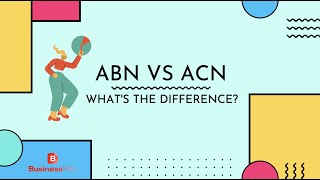 Do I need a ACN or ABN for my business