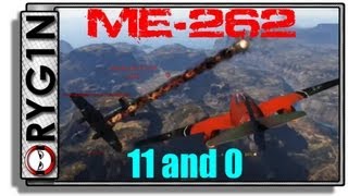 War Thunder - Me-262 11 and 0