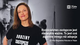 Magdalena Różczka w Trójce: rodzicielstwo zastępcze jest niezwykle ważne