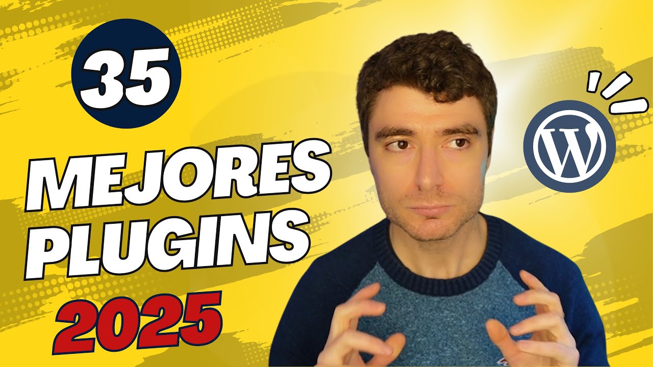 🔥 35 PLUGINS WordPress que TODO el mundo está usando en 2025 🚀 - YouTube