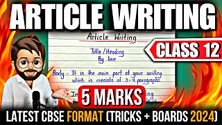 Article Writing | Article Writing Format | Article Writing Class 12 | Writing Section Boards 2024