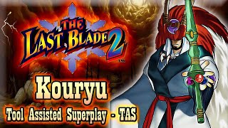 【TAS】THE LAST BLADE 2 - KOURYU