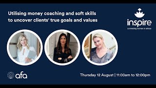 Utilising money coaching and soft skills to uncover clients' true goals and values_ INSPIRE_12.08.21 screenshot 2