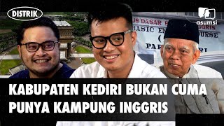 Distrik: Jangan Anggap Remeh Kabupaten Kediri