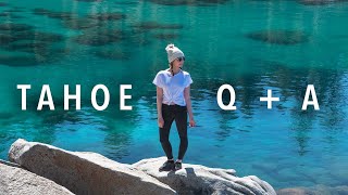 Living in Lake Tahoe | Q &amp; A
