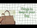 Things to keep in your bag (Bag /purse edition)