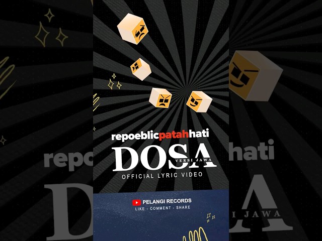 #NewRelease | Repoeblic Patah Hati - Dosa (Versi Jawa) class=