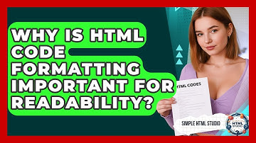 Why Is HTML Code Formatting Important For Readability? - Simple HTML Studio