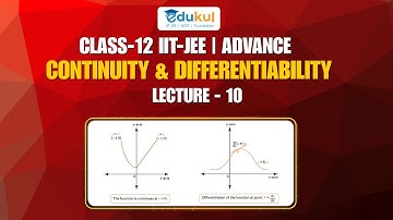 Continuity & Differentiability | Class 12 Maths | lecture - 10 | by Pathik Sir @EdukulClass