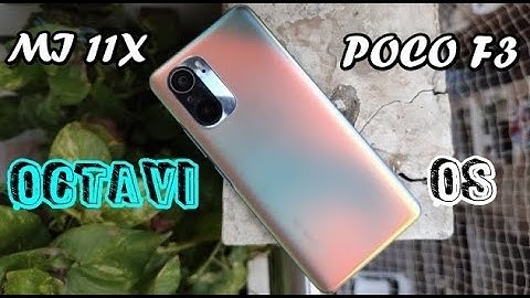 Octavi OS For MI 11X | POCO F3 New Update and New ROM with by-default 90fps gameplay