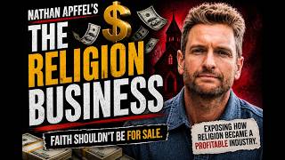 Nathan Apffel's: The Religion Business When Faith Becomes Big Business, A Biblical Response!