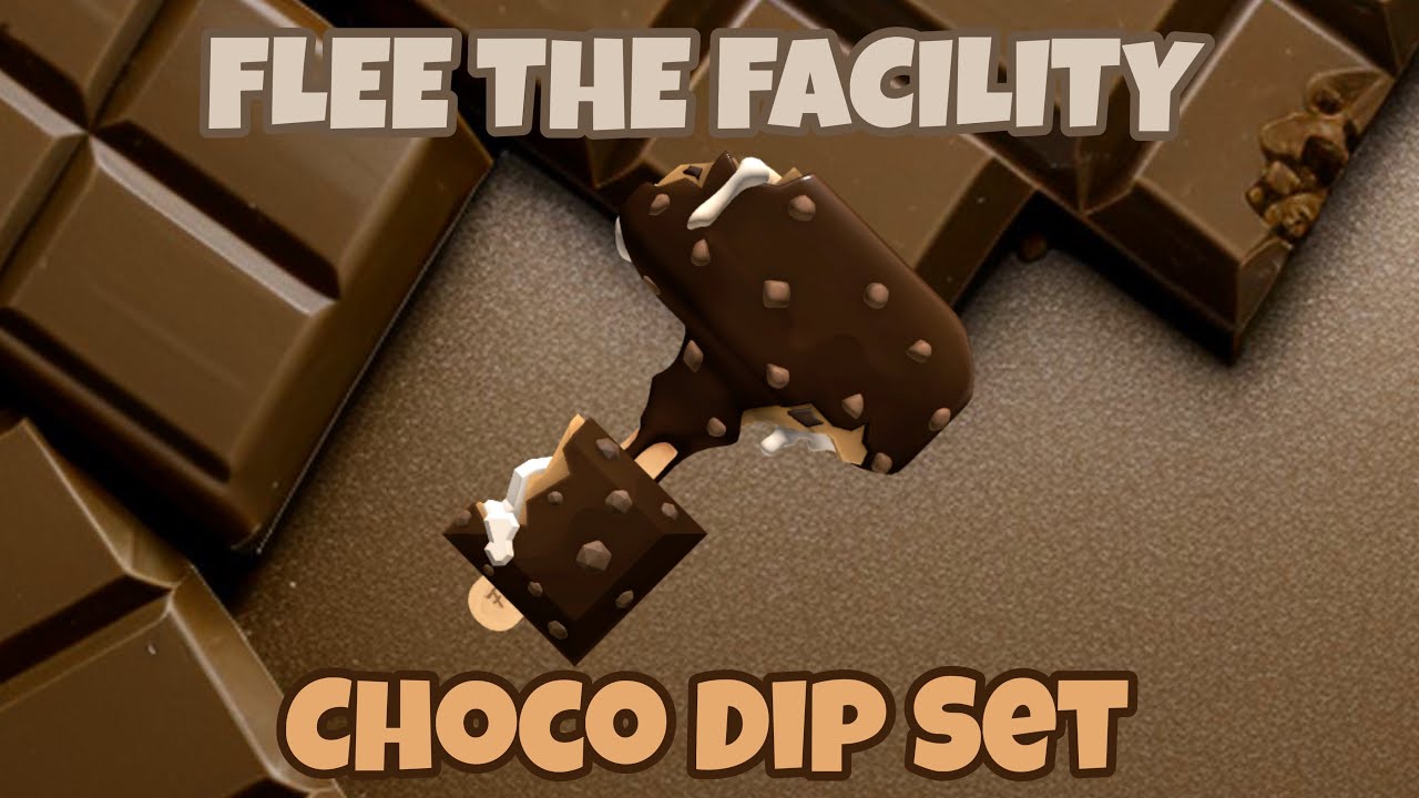 Choco Dip Set 🍫- Flee the Facility