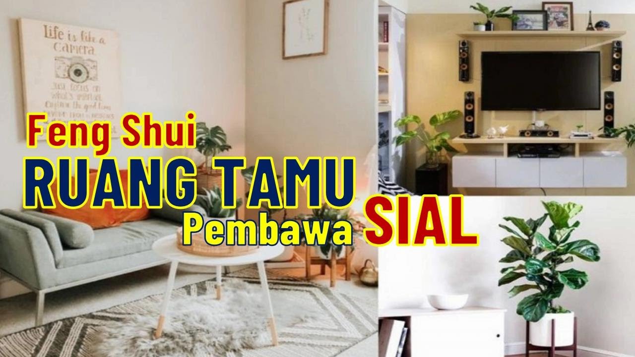 FENG SHUI – RUANG TAMU PEMBAWA KEBERUNTUNGAN DAN HOKI — Transcript