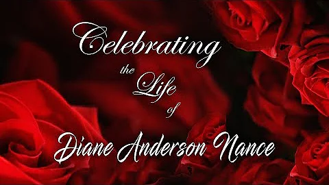 "Celebrating The Life Of Mrs. Diane Anderson-Nance...