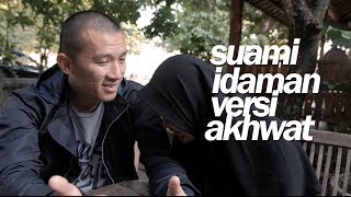 Suami Idaman Versi Akhwat