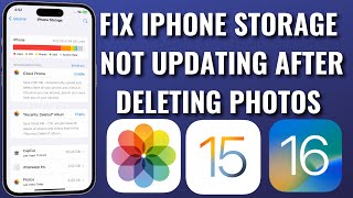 How To Fix iPhone Storage Not Updating After Deleting Photos iOS 16