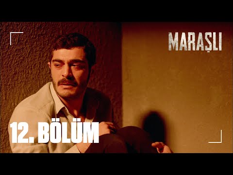 Maraşlı 12. Bölüm