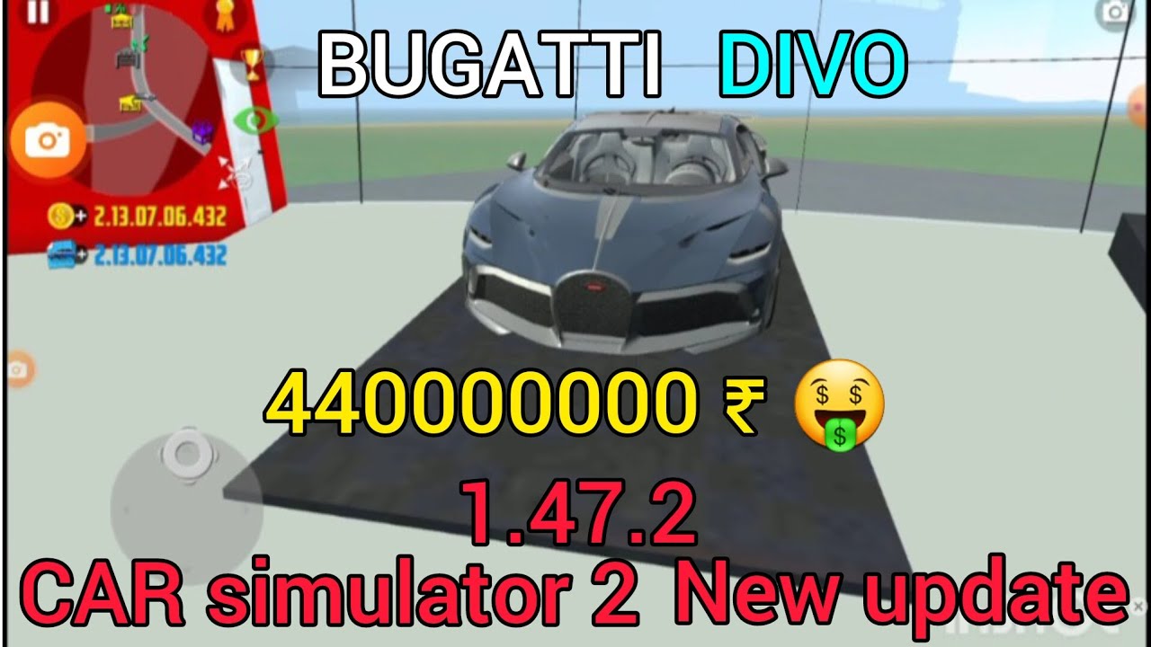 OUR NEW CAR BUGATTI DIVO CAR SIMULATOR 2 NEW UPDATE 1 47 2 YouTube