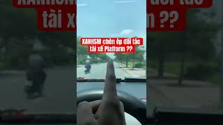 XANHSM đang chèn ép tài xế Platform ?? #vinfast #xanhsm #platform #gsm #viral