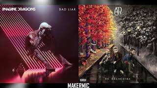The Bad Liars Trick Imagine Dragons Ajr Mashup