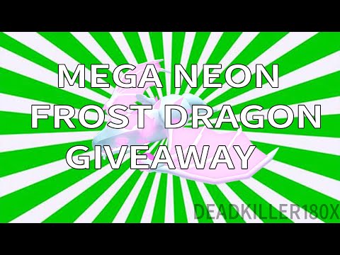 Roblox Adopt Me Mega Neon Frost Dragon Giveaway(Adopt Me)