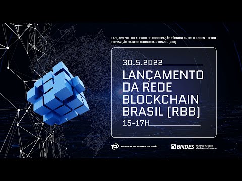 Lançamento da Rede Blockchain Brasil (RBB)