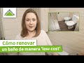 El Baño low cost renovado de Sabina - LEROY MERLIN