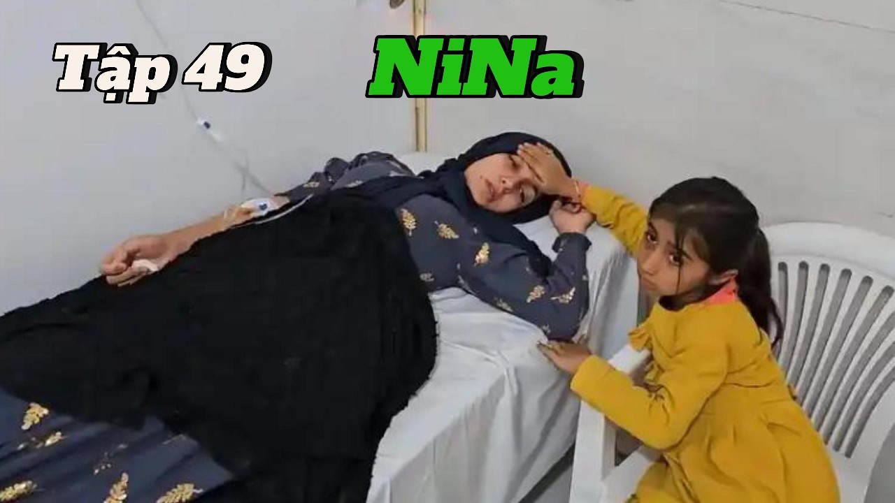 NiNa - 49 | Điểm Tựa Cuối Cùng | Nina Đổ Bệnh, Cô Bé Nhỏ Trở Thành 