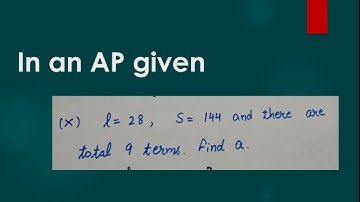 In AP last term 28,sum of AP 144, total 9term find a Class -10 ch - 5 Ex 5.3 - 3x || Its Study time