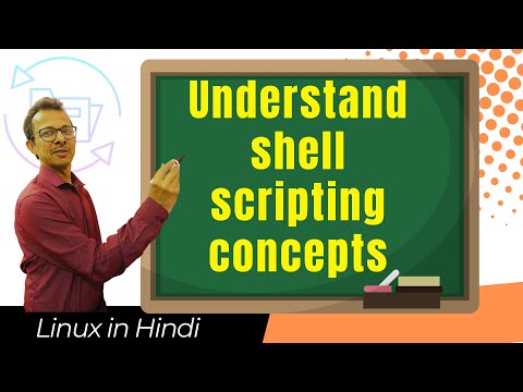 Understand shell scripting concepts | Understand bash scripting