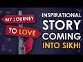 Inspirational story coming into sikhi  journey of love  bibi ramjeet kaur   kaurs camp uk 2019