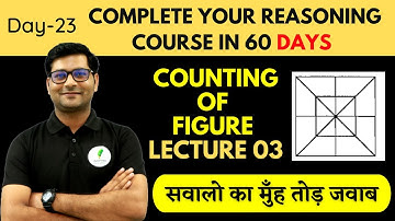 SSC  CGL REASONING DAY-23 | Lecture 03 | Counting of figure | Reasoning by Anubhav Sir