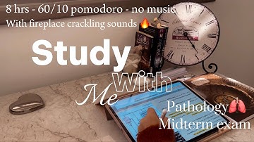 Study with me PATHOLOGY🫀8 hrs | MIDTERM exam - 60/10 pomodoro - no music ⏱️