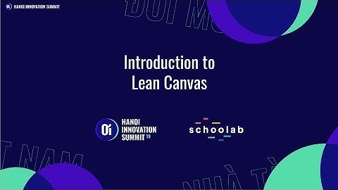 HIS2019: Introduction to Lean Canvas