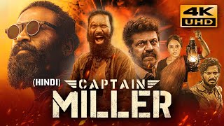 Captain Miller (2024) Hindi Dubbed Full Movie | Starring Dhanush, Shiva Rajkumar, Sundeep Kishan