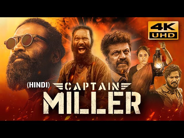 Captain Miller (2024) Hindi Dubbed Full Movie | Starring Dhanush, Shiva Rajkumar, Sundeep Kishan class=