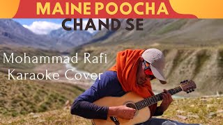 Maine Poocha Chaand Se - Mohd. Rafi's Cover (Abdullah)