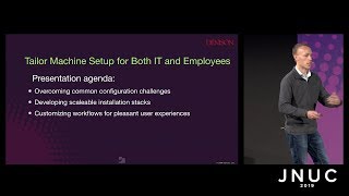 Tailor Machine Setup for Both IT and Employees | JNUC 2019
