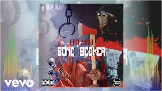 Смотреть клип Chilando - Bone Seeker (Official Audio)