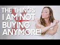 6 Things I Stopped Buying (Minimalism + Saving Money)