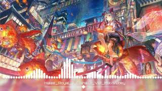 Halee Royal - China J [V.I.P MIX]
