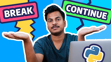 "break" & "continue" Statements in Python #10